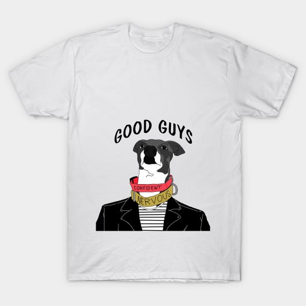 Good Guys T-Shirt by Ampersand_Talks